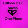 lil saves & Luffyyy - One Piece - Single